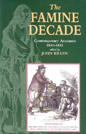 The Famine Decade: Contemporary Accounts, 1841-1851 image number 0