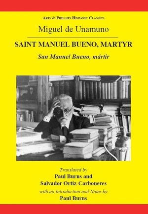 Miguel de Unamuno: Saint Manuel Bueno, Martyr: San Manuel Bueno, M&aacute;rtir image number 0