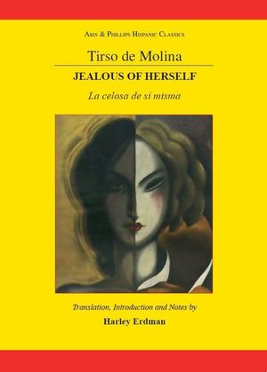 Tirso de Molina: Jealous of Herself image number 0