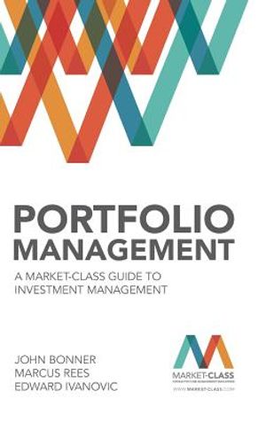 Portfolio Management: A Market-Class Guide to Investment Management image number 0