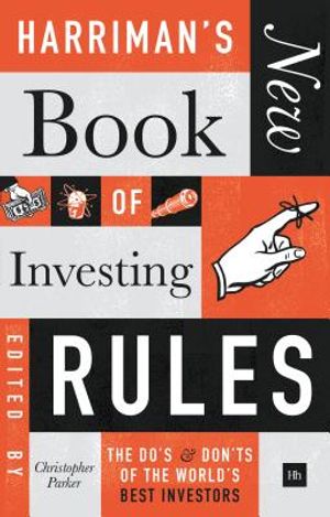 Harriman's New Book of Investing Rules: The Do's and Don'ts of the World's Best Investors image number 0