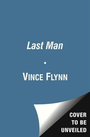 The Last Man. Vince Flynn image number 0