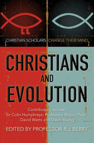 Christians and Evolution: Christian Scholars Change Their Mind image number 0