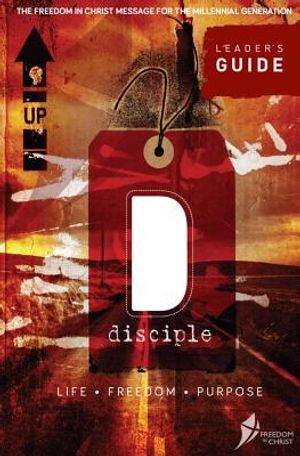 Disciple, Leader's Guide: Life. Freedom. Purpose. image number 0