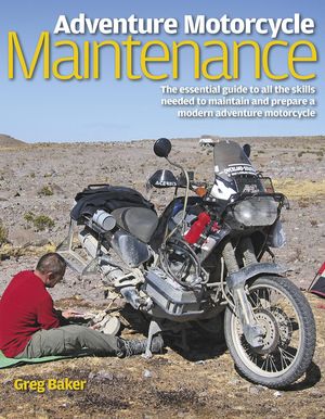 Haynes Adventure Motorcycle Maintenance Manual: The Essential Guide to the Skills Needed to Maintain and Prepare a Modern Adventure Motorcycle image number 0