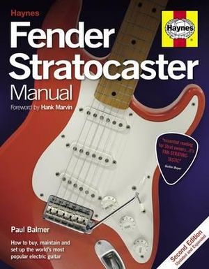 Fender Stratocaster Manual: How to Buy, Maintain and Set Up the World's Most Popular Electric Guitar image number 0