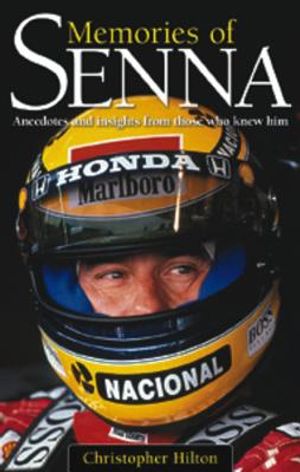 Memories of Senna: Anecdotes and Insights from Those Who Knew Him image number 0