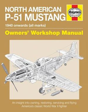 North American P-51 Mustang: 1940 Onwards (All Marks) image number 0