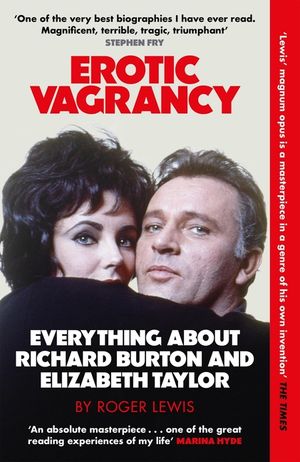 Erotic Vagrancy: Everything about Richard Burton and Elizabeth Taylor image number 0