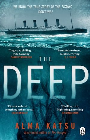 The Deep: We all know the story of the Titanic . . . don't we? image number 0