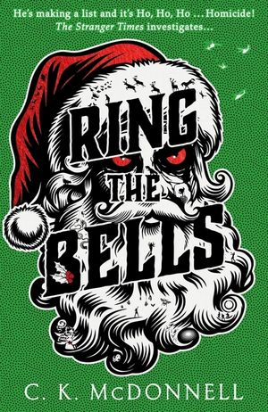 Ring the Bells: (The Stranger Times 5) image number 0