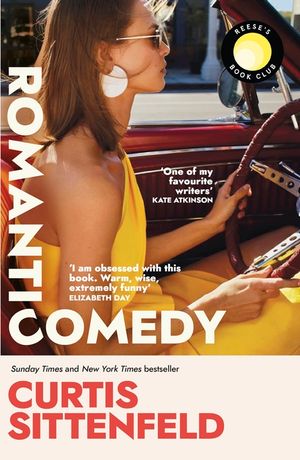 Romantic Comedy: The bestselling Reese Witherspoon Book Club Pick by the author of RODHAM and AMERICAN WIFE image number 0