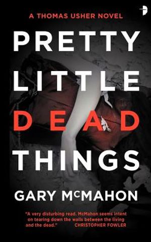Pretty Little Dead Things: A Thomas Usher Novel image number 0