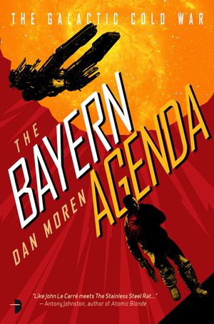 The Bayern Agenda: The Galactic Cold War, Book I image number 0