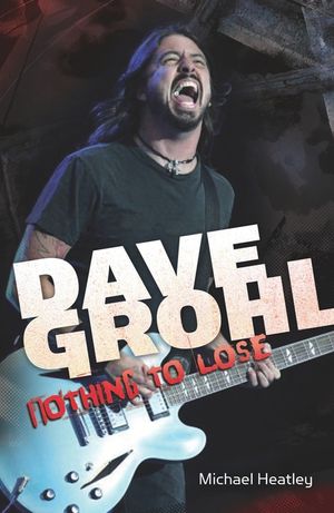 Dave Grohl: Nothing to Lose image number 0