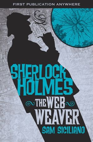 The Further Adventures of Sherlock Holmes: The Web Weaver image number 0