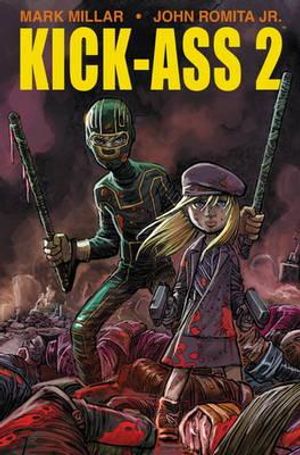 Kick-Ass 2. Mark Millar image number 0