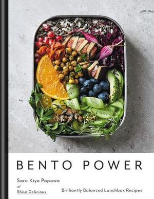 Bento Power: Brilliantly Balanced Lunchbox Recipes image number 0