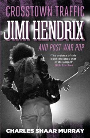 Crosstown Traffic: Jimi Hendrix and Post-War Pop image number 0