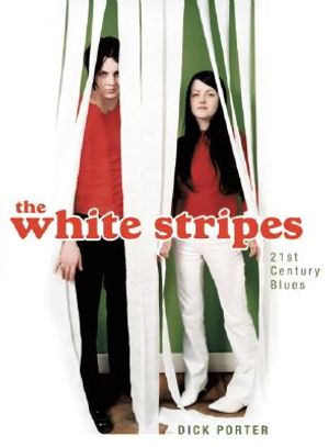 The White Stripes: Twenty First Century Blues image number 0