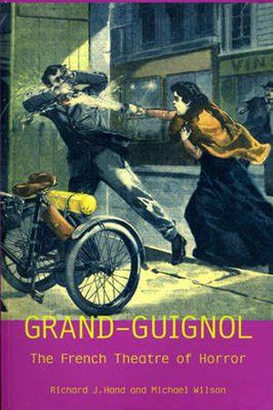 Grand-Guignol: The French Theatre of Horror image number 0