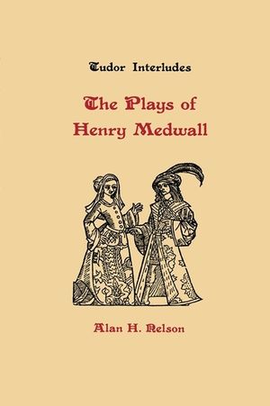 The Plays of Henry Medwall image number 0