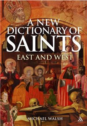 A New Dictionary of Saints: East and West image number 0