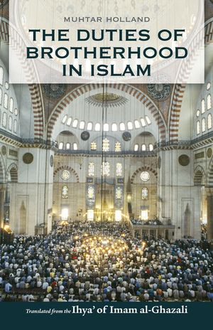The Duties of Brotherhood in Islam image number 0
