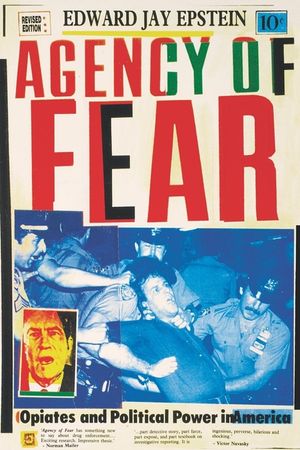 Agency of Fear: Opiates and Political Power in America (REV) image number 0