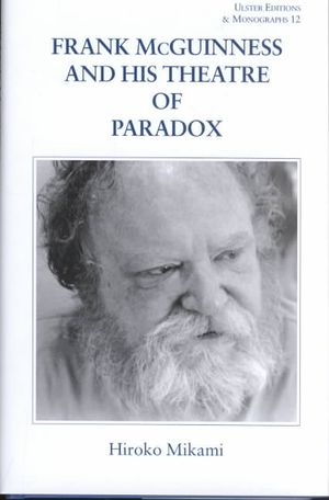 Frank McGuinness & His Theatre of Paradox image number 0