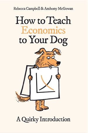 How to Teach Economics to Your Dog: A Quirky Introduction image number 0