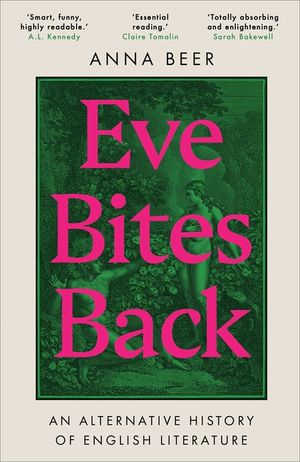 Eve Bites Back: An Alternative History of English Literature image number 0