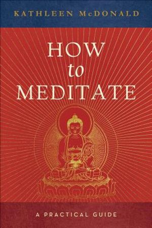 How to Meditate: A Practical Guide image number 0