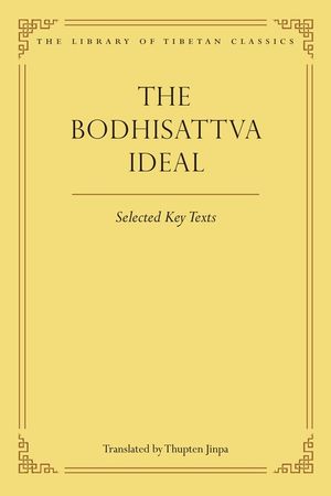 The Bodhisattva Ideal: Selected Key Texts image number 0