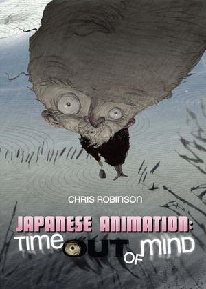 Japanese Animation: Time Out of Mind image number 0