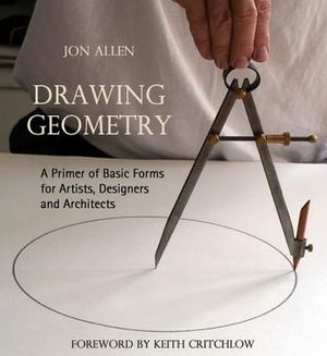 Drawing Geometry: A Primer of Basic Forms for Artists, Designers, and Architects image number 0