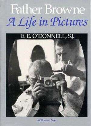 Father Browne: A Life in Pictures image number 0