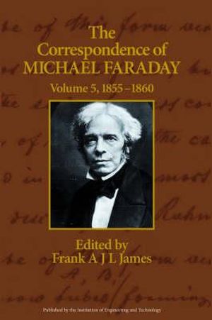 The Correspondence of Michael Faraday: 1855-1860 image number 0