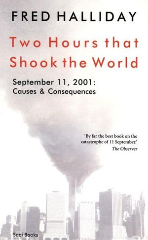 Two Hours That Shook the World: September 11, 2001: Causes and Consequences image number 0