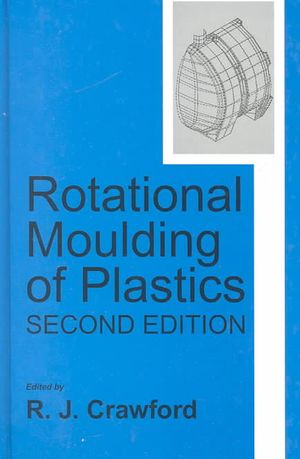 Rotational Moulding of Plastics image number 0