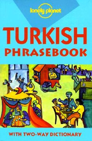Lonely Planet Turkish Phrasebook 2/E image number 0