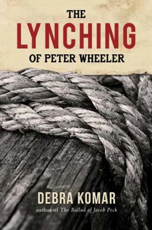 The Lynching of Peter Wheeler image number 0