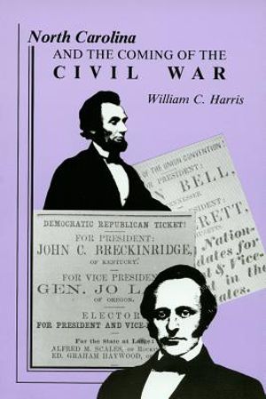 North Carolina and the Coming of the Civil War image number 0