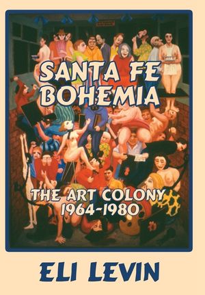 Santa Fe Bohemia (Hardcover) image number 0
