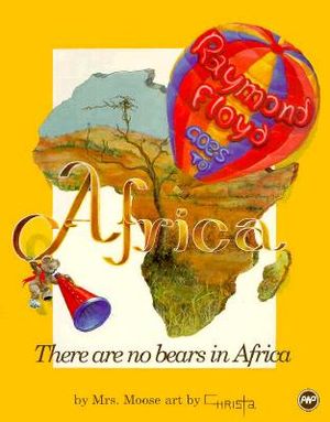 Raymond Floyd Goes to Africa: Or, There Are No Bears in Africa image number 0