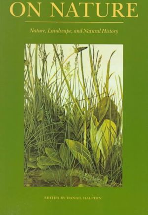 On Nature: Nature, Landscape, and Natural History image number 0