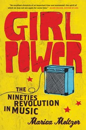Girl Power: The Nineties Revolution in Music image number 0