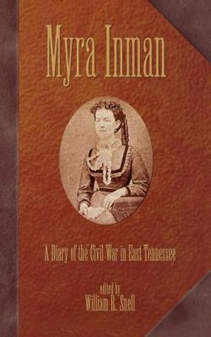 Myra Inman: A Diary of the Civil War in East Tennessee image number 0