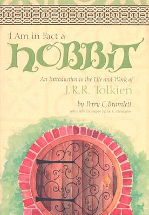 I Am in Fact a Hobbit: An Introduction to the Life and Works of J.R.R. Tolkien image number 0