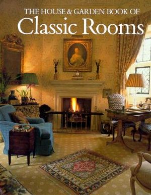 House and Garden Book of Classic Rooms image number 0